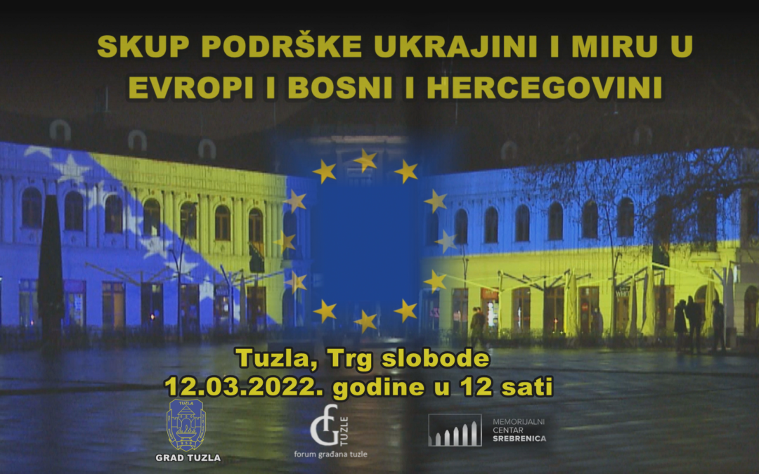 Skup podrške narodu Ukrajine i miru u Evropi i Bosni i Hercegovini