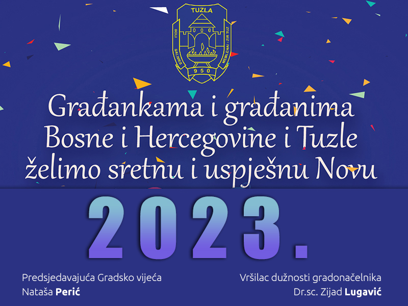 Novogodišnja čestitka predsjedavajuće Gradskog vijeća i vršioca dužnosti gradonačelnika Tuzle