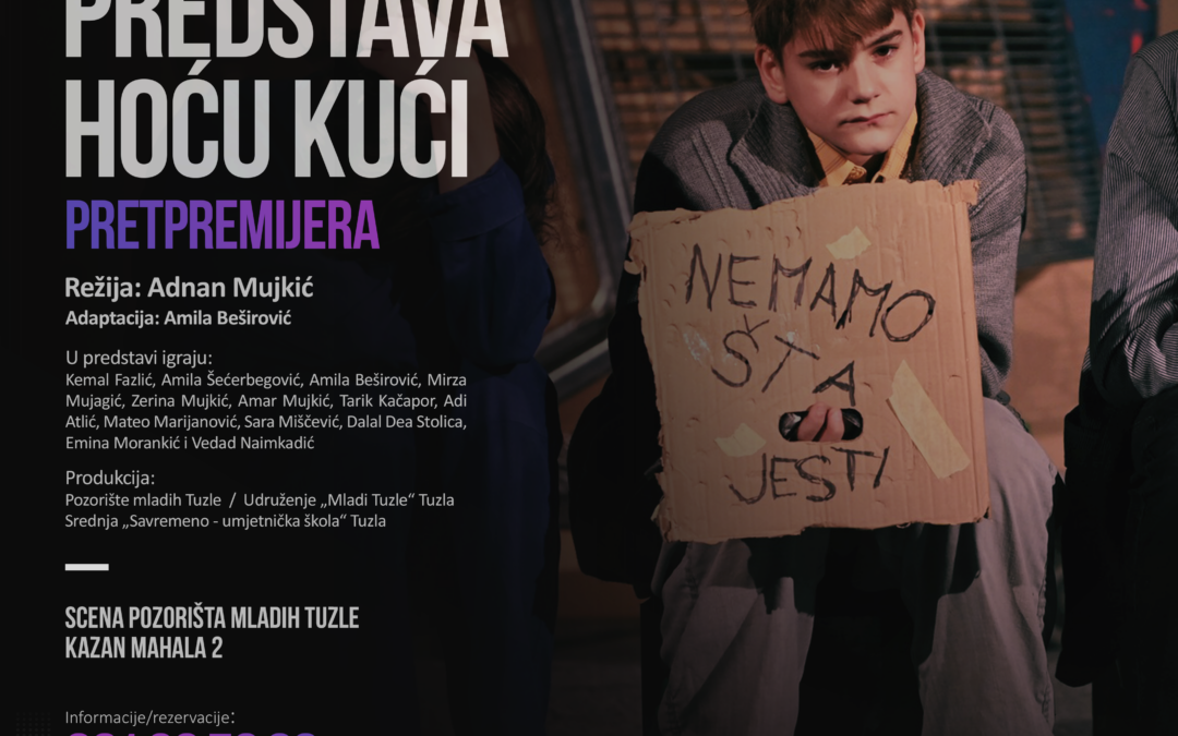 Premijera predstave „Hoću kući“