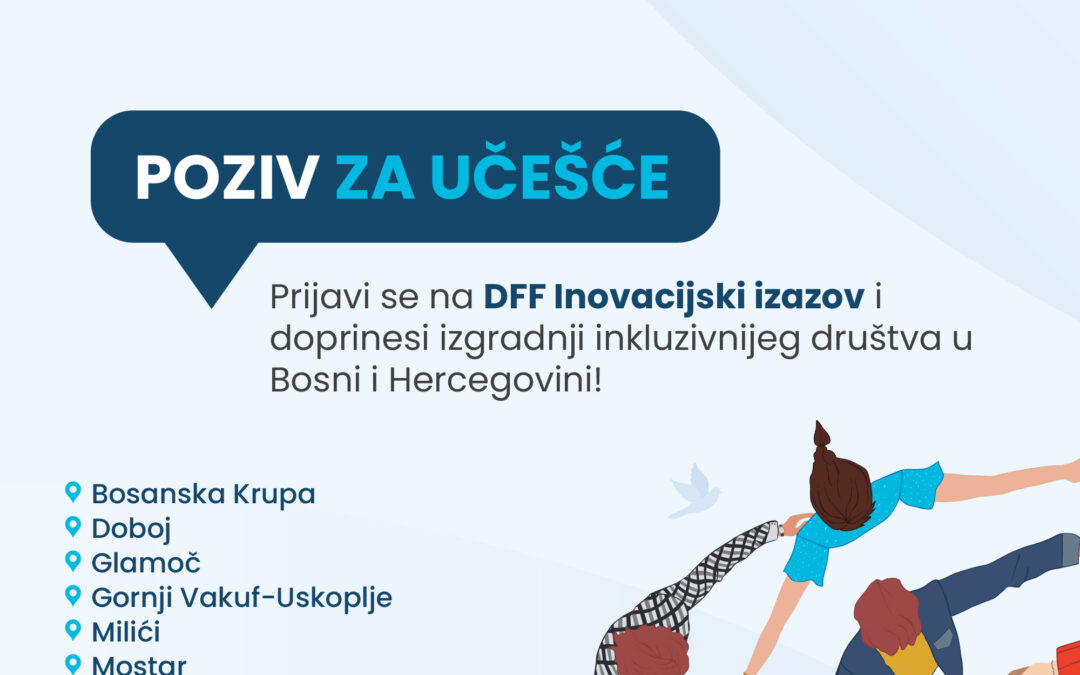 U okviru DFF3 projekta objavljen Poziv za mlade za učešće u inovacijskom izazovu „Ideje za budućnost“