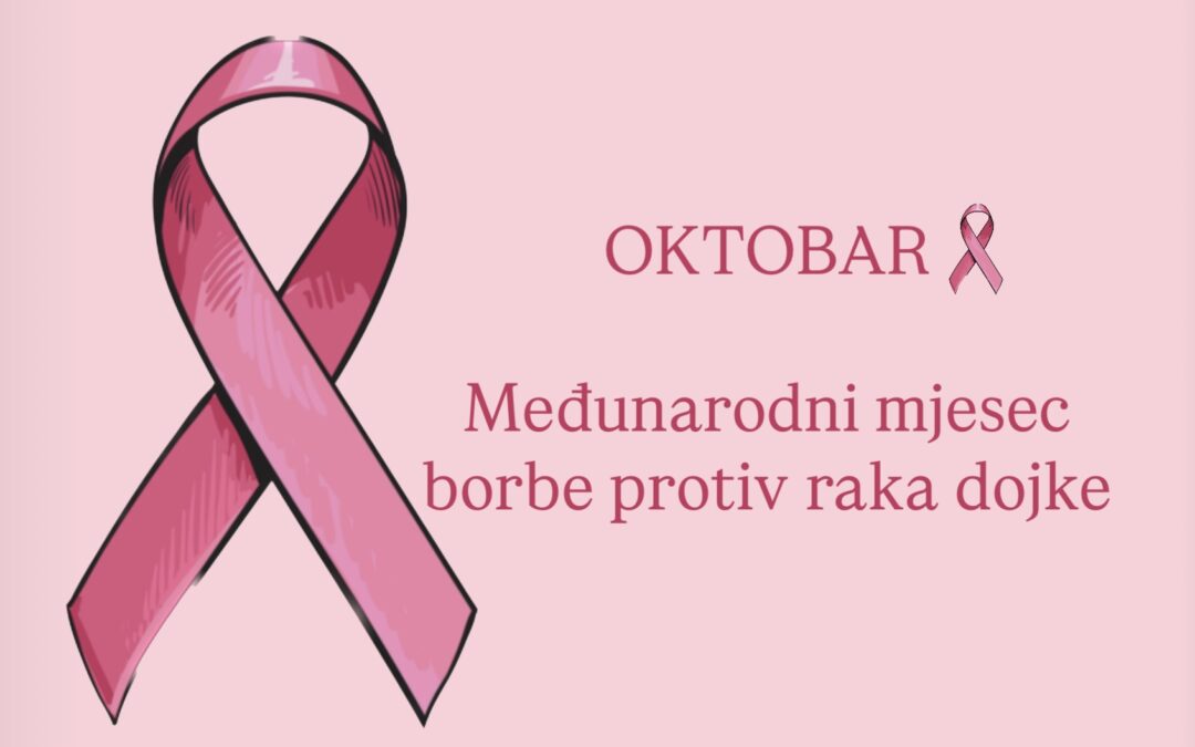 Oktobar – mjesec solidarnosti i borbe protiv raka dojke