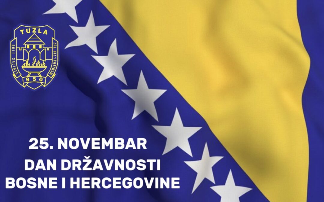 Čestitka gradonačelnika i predsjedavajuće Gradskog vijeća Tuzle u povodu 25. novembra – Dana državnosti Bosne i Hercegovine