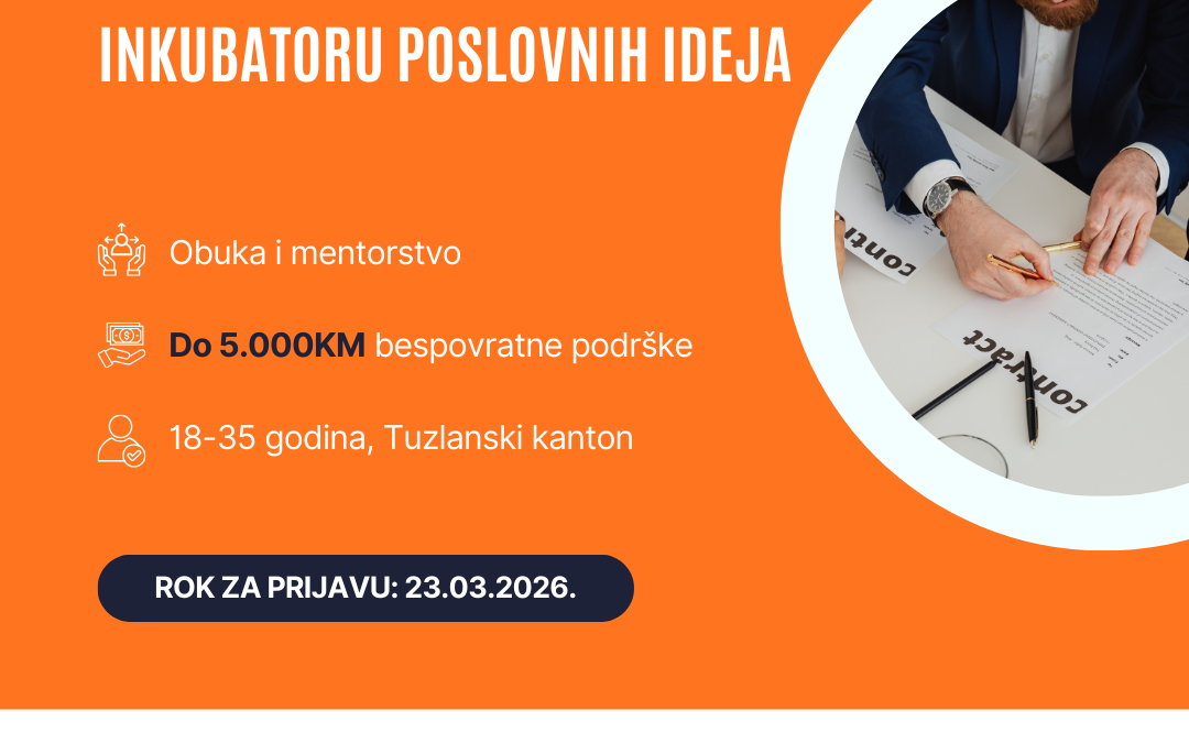 Obavijest o objavljenom Javnom pozivu za učešće u IMPAKT inkubatoru poslovnih ideja u gradu Tuzli