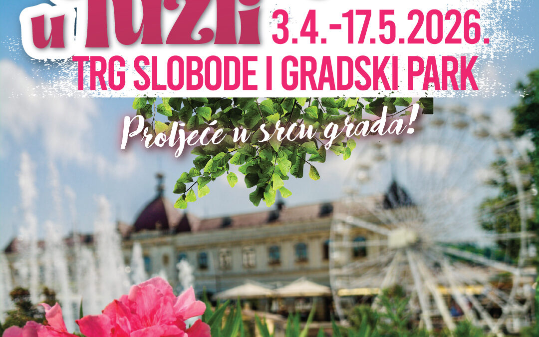 „Proljeće u Tuzli“ donosi bogat program za sve generacije