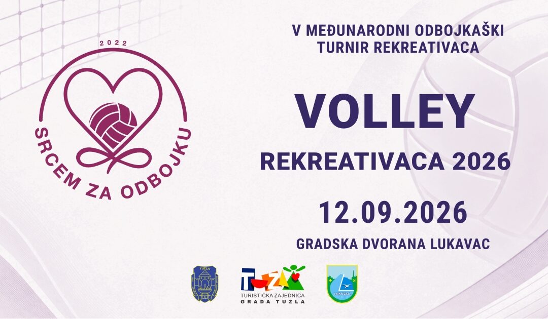 Peti međunarodni odbojkaški turnir rekreativaca „Volley rekreativaca 2026“